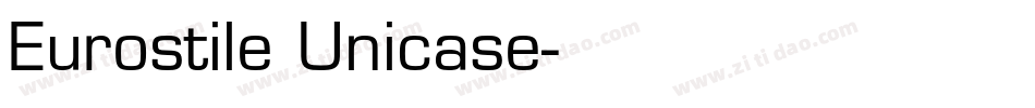 Eurostile Unicase字体转换